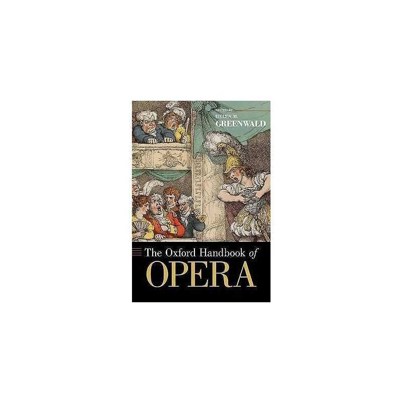 The Oxford Handbook of Opera - 9780195335538