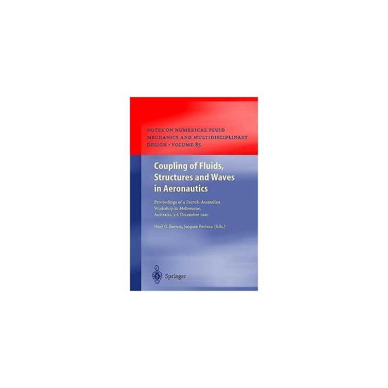 Coupling of Fluids, Structures and Waves in Aeronautics - 9783540402220