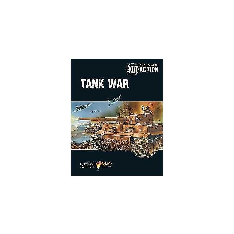 Bolt Action: Tank War - 9781472807373