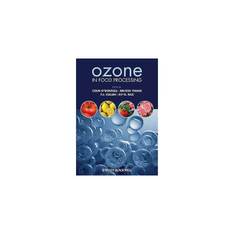 Ozone in Food Processing - 9781444334425