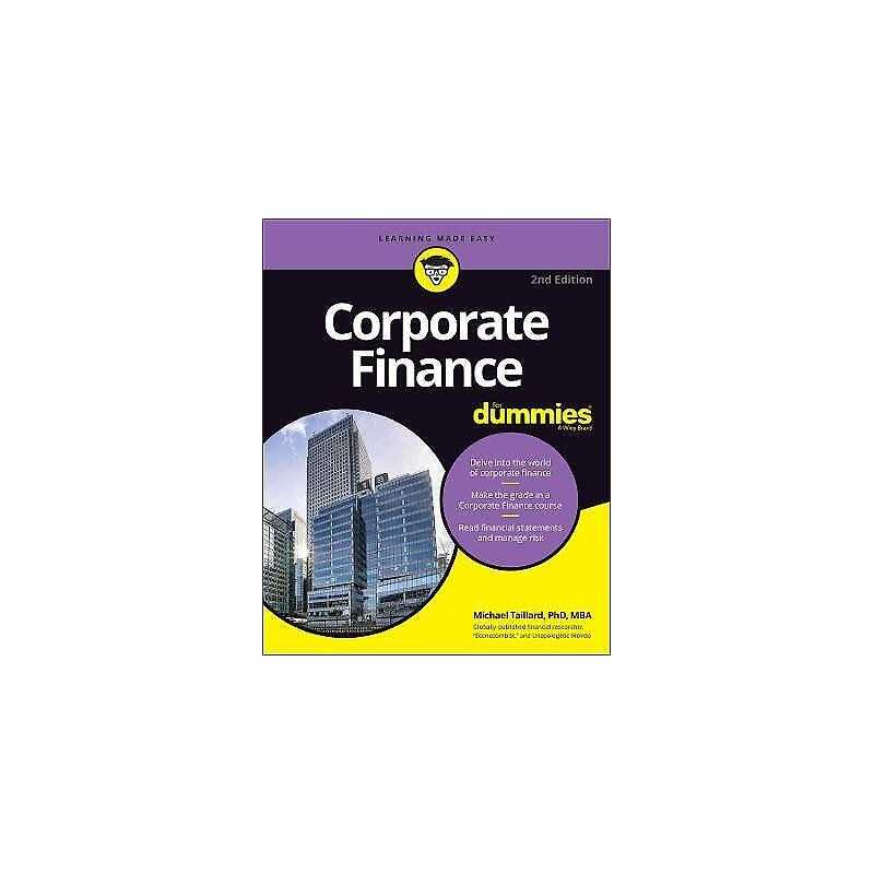 Corporate Finance For Dummies - 9781119850311