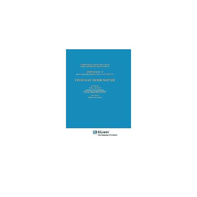 Physics of Dense Matter - 9789027704061