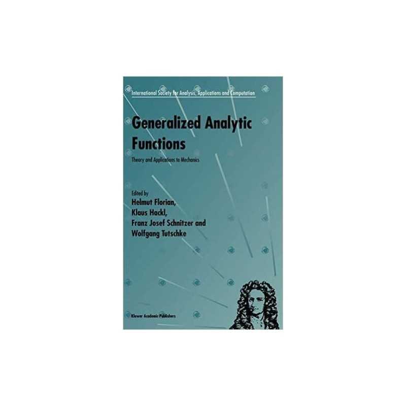 Generalized Analytic Functions - 9780792350439