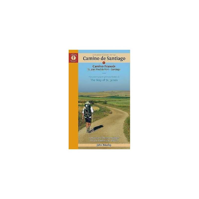 A Pilgrims Guide to the Camino De Santiago - 9781912216338
