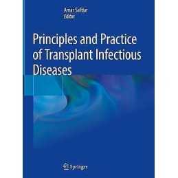 Principles and Practice of Transplant Infectious Diseases - 9781493990320