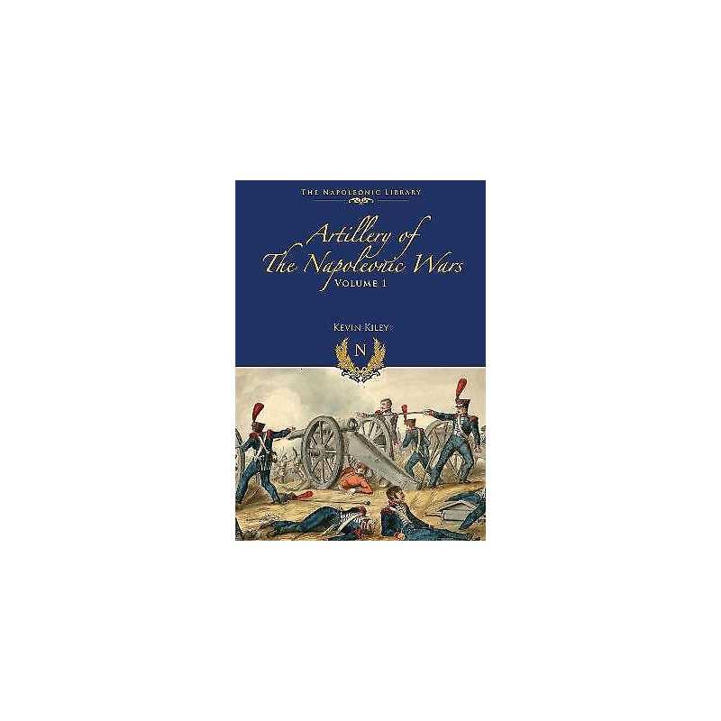 Artillery of the Napoleonic Wars - 9781399075077