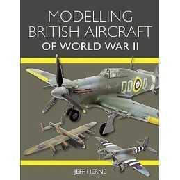 Modelling British Aircraft of World War II - 9781785007811