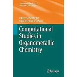 Computational Studies in Organometallic Chemistry - 9783319316369