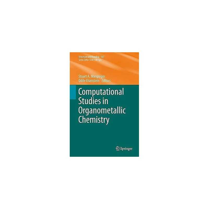 Computational Studies in Organometallic Chemistry - 9783319316369