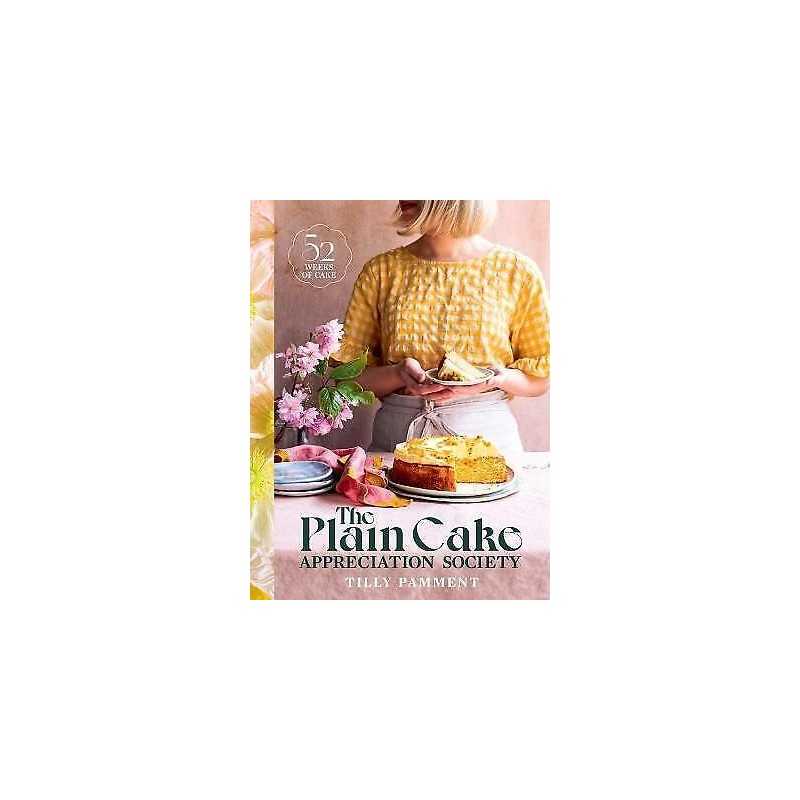 The Plain Cake Appreciation Society - 9781922616685