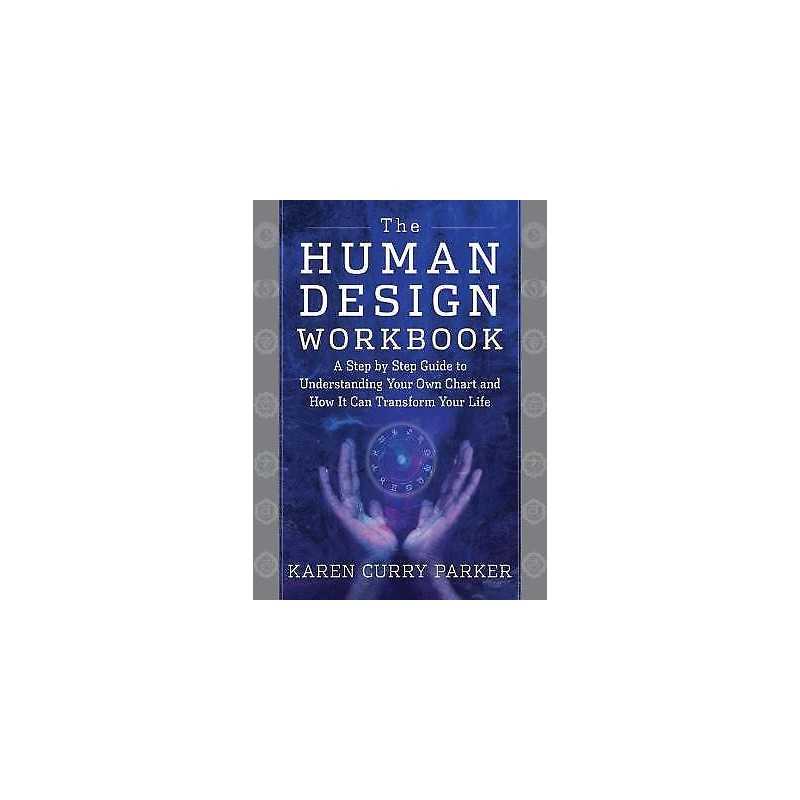 The Human Design Workbook - 9781950253296