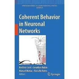 Coherent Behavior in Neuronal Networks - 9781441903884