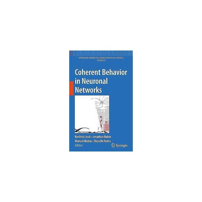 Coherent Behavior in Neuronal Networks - 9781441903884