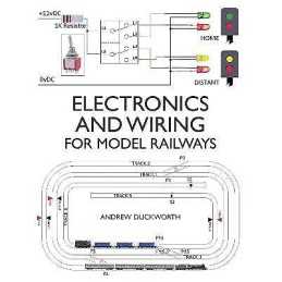 Electronics and Wiring for Model Railways - 9781785006234
