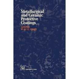 Metallurgical and Ceramic Protective Coatings - 9780412544408