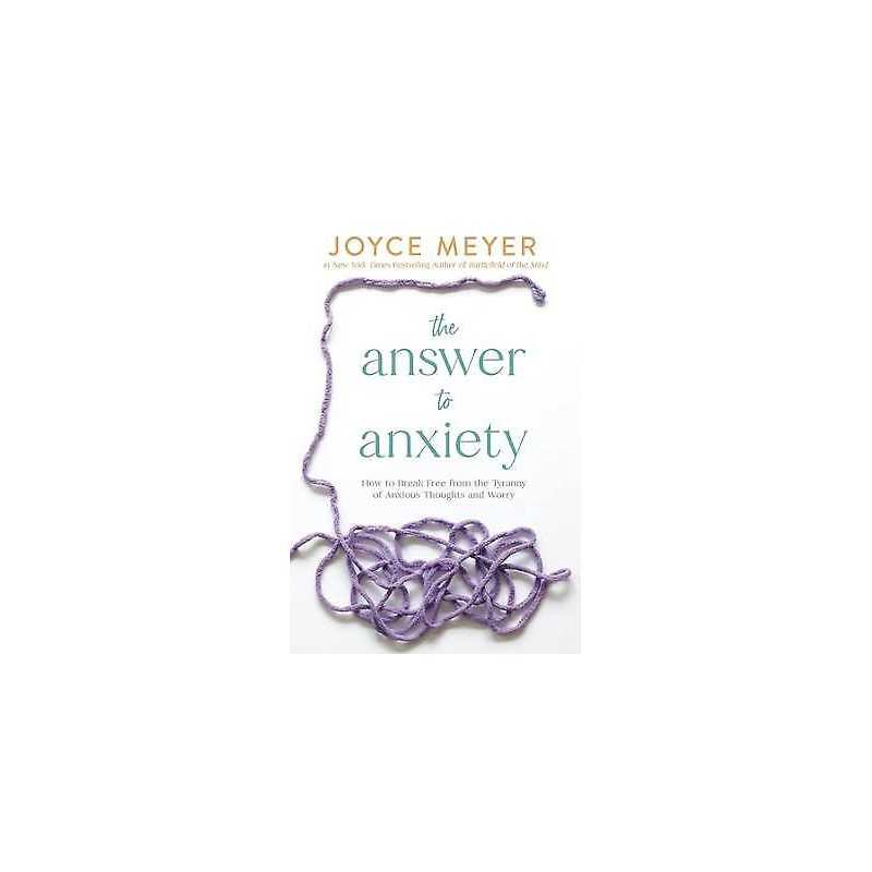 The Answer to Anxiety - 9781546029175