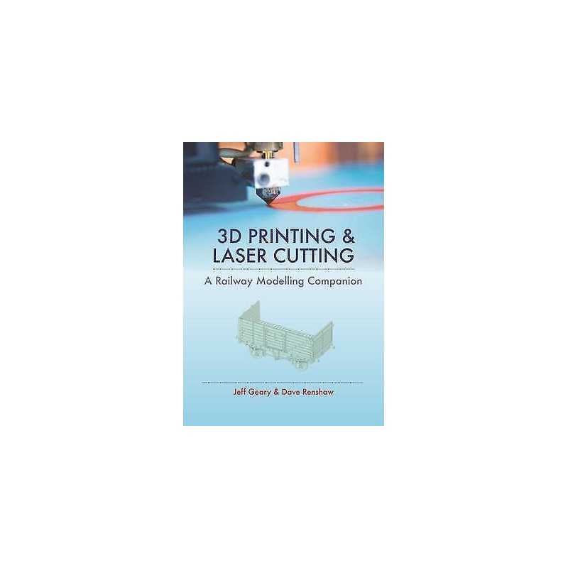 3D Printing and Laser Cutting - 9780711038417