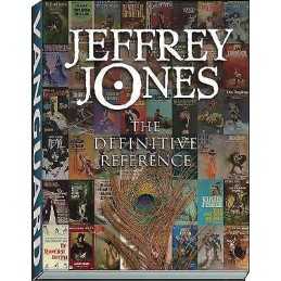 Jeffrey Jones: The Definitive Reference - 9781934331552