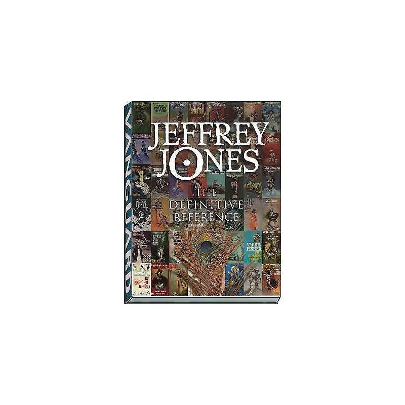 Jeffrey Jones: The Definitive Reference - 9781934331552