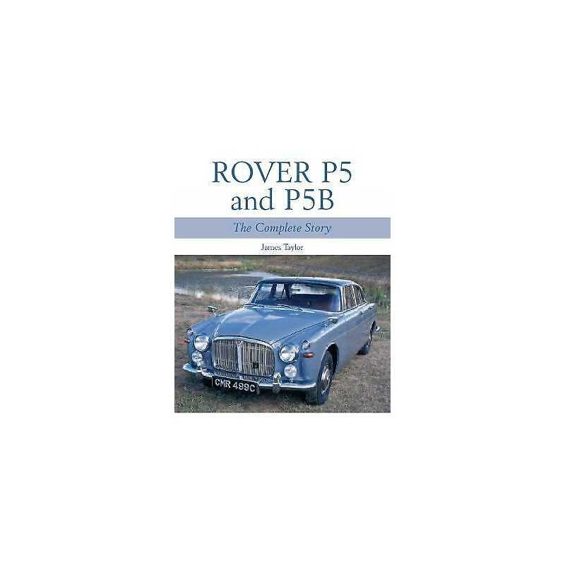 Rover P5 & P5B - 9781861269324