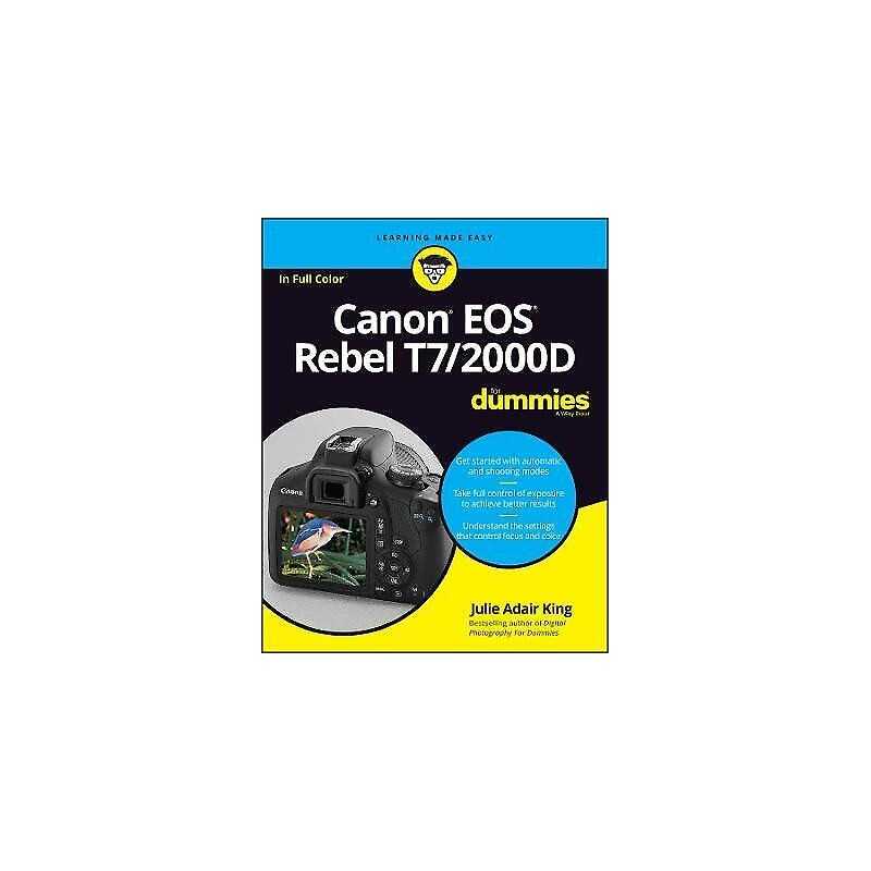 Canon EOS Rebel T7/2000D For Dummies - 9781119471561