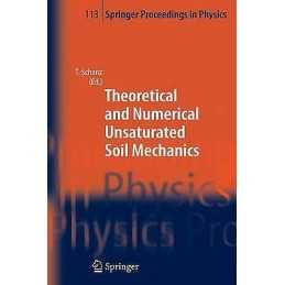Theoretical and Numerical Unsaturated Soil Mechanics - 9783642089299