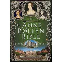 The Anne Boleyn Bible - 9781399083720