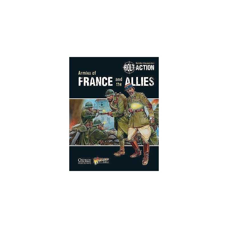 Bolt Action: Armies of France and the Allies - 9781780960920