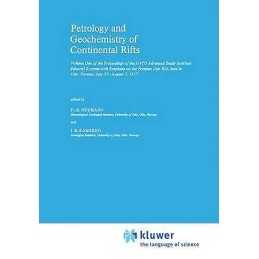 Petrology and Geochemistry of Continental Rifts - 9789027708663
