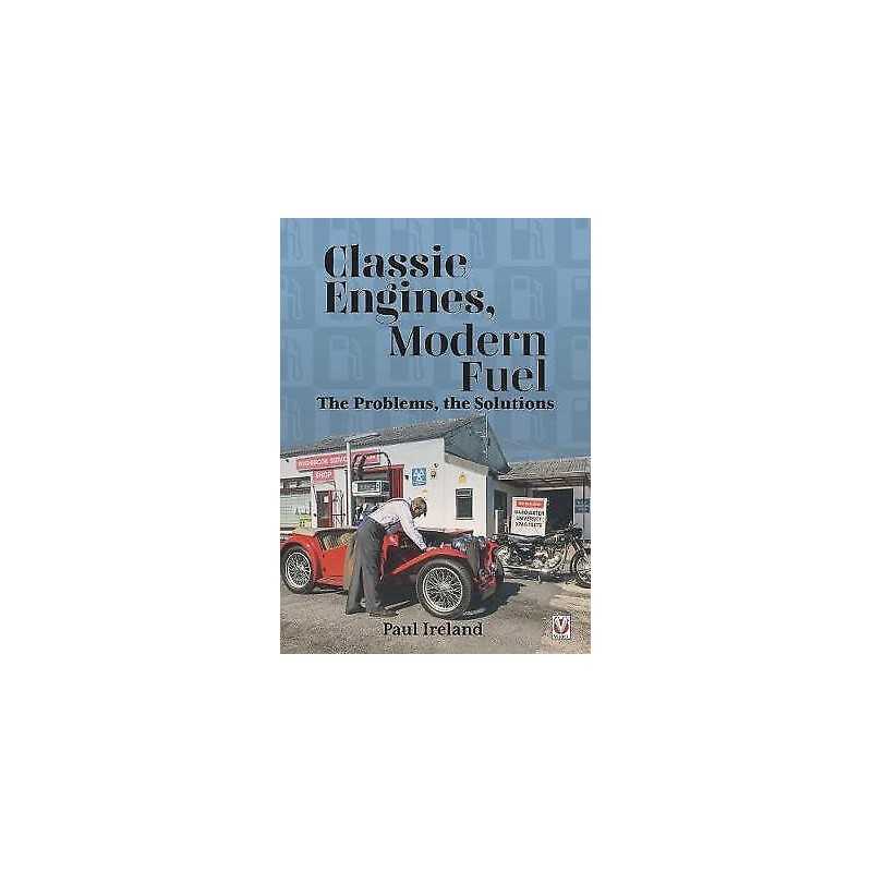 Classic Engines, Modern Fuel - 9781787115903
