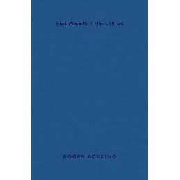 Roger Ackling: Between the Lines - 9780992903961