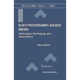 Electroceramic-Based MEMS - 9781441936042