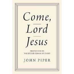 Come, Lord Jesus - 9781433584954