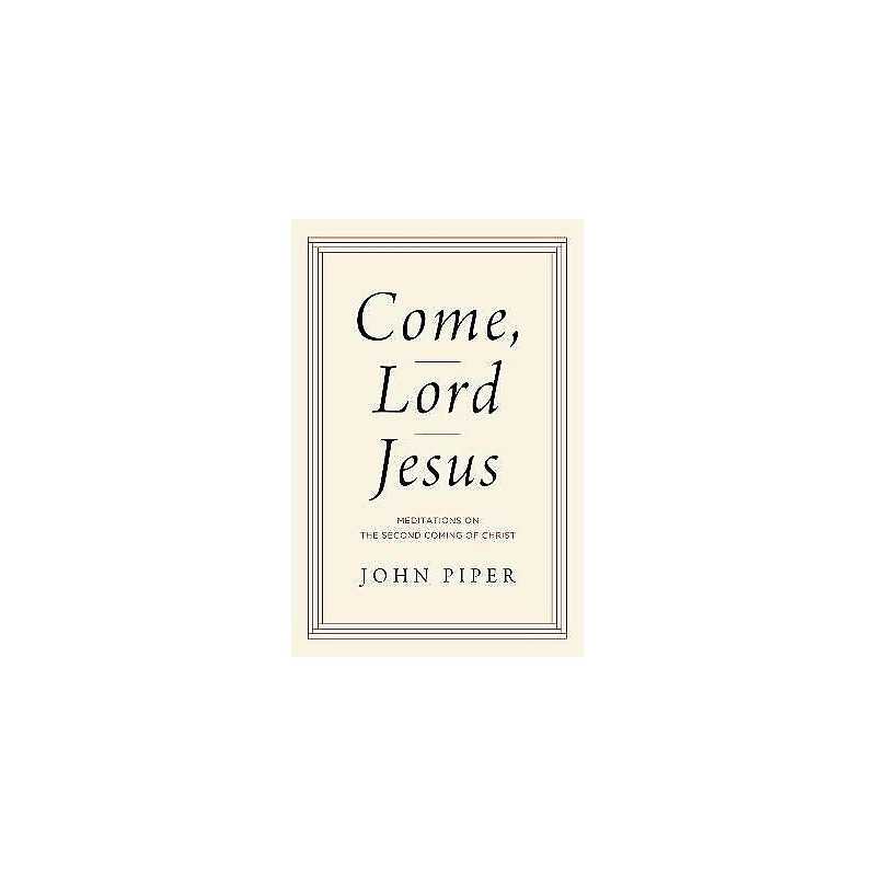 Come, Lord Jesus - 9781433584954