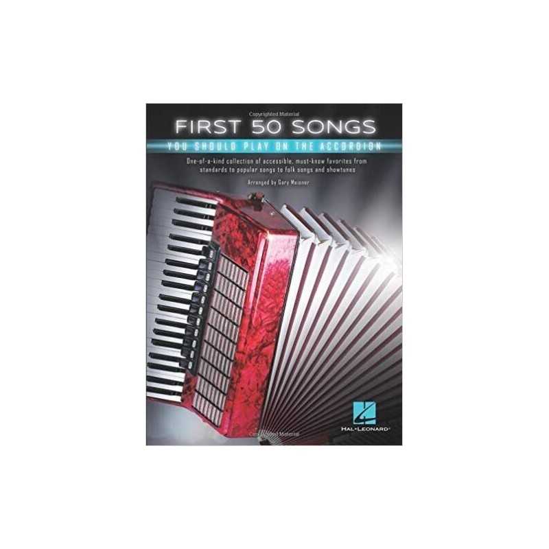 First 50 Songs You Should Play on the Accordion - 9781540007094