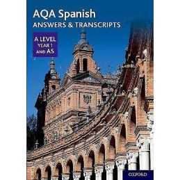 AQA Spanish A Level Year 1 and AS Answers & Transcripts - 9780198446026