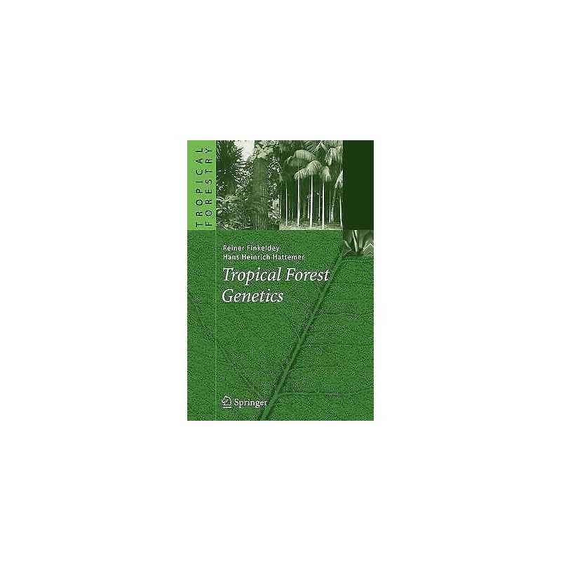 Tropical Forest Genetics - 9783642072208