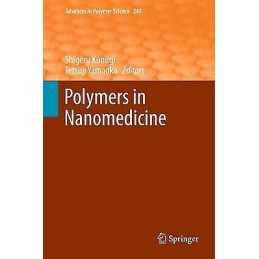 Polymers in Nanomedicine - 9783642432538