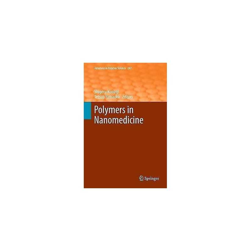 Polymers in Nanomedicine - 9783642432538