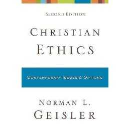Christian Ethics - Contemporary Issues and Options - 9780801038792