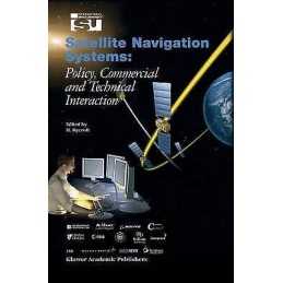 Satellite Navigation Systems - 9781402016783