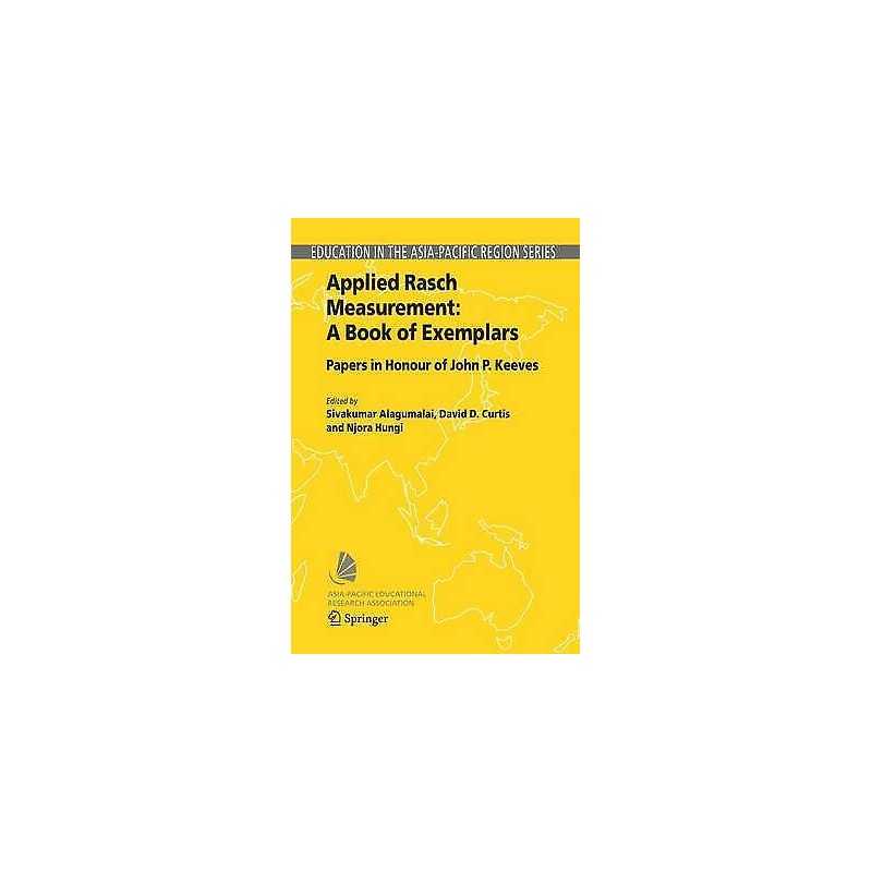 Applied Rasch Measurement: A Book of Exemplars - 9781402030727