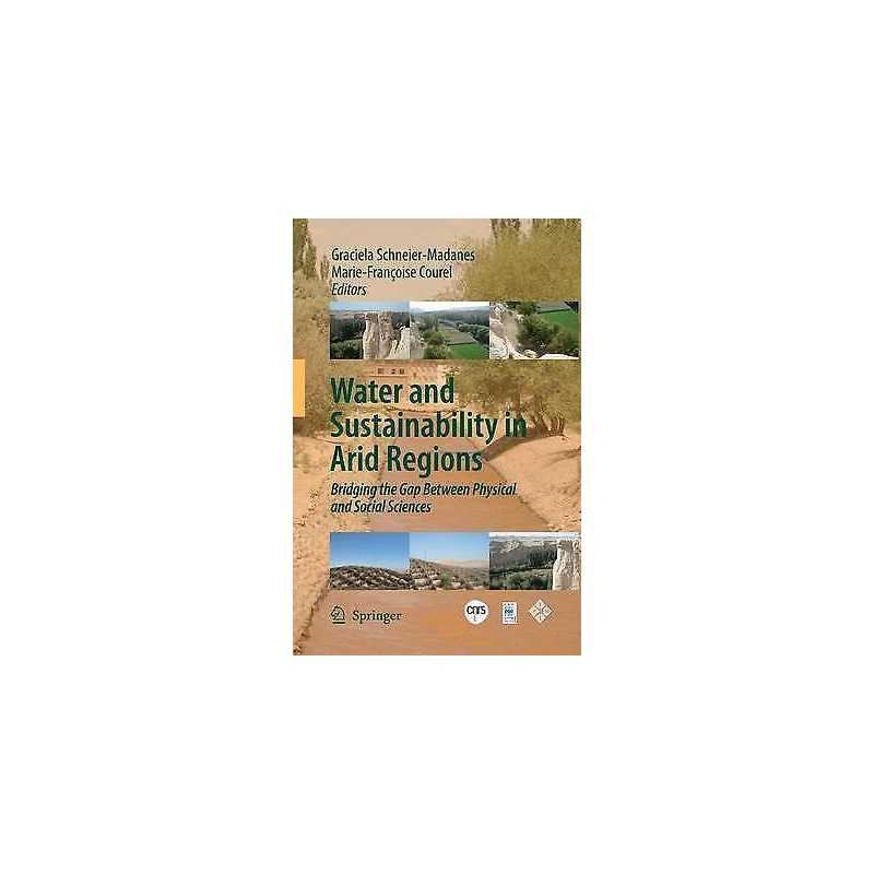 Water and Sustainability in Arid Regions - 9789400791916