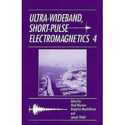 Ultra-Wideband Short-Pulse Electromagnetics 4 - 9781475786330