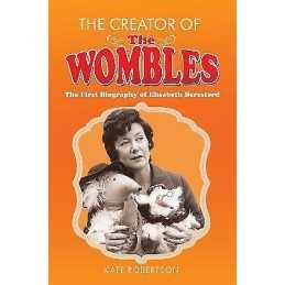The Creator of the Wombles - 9781526794666