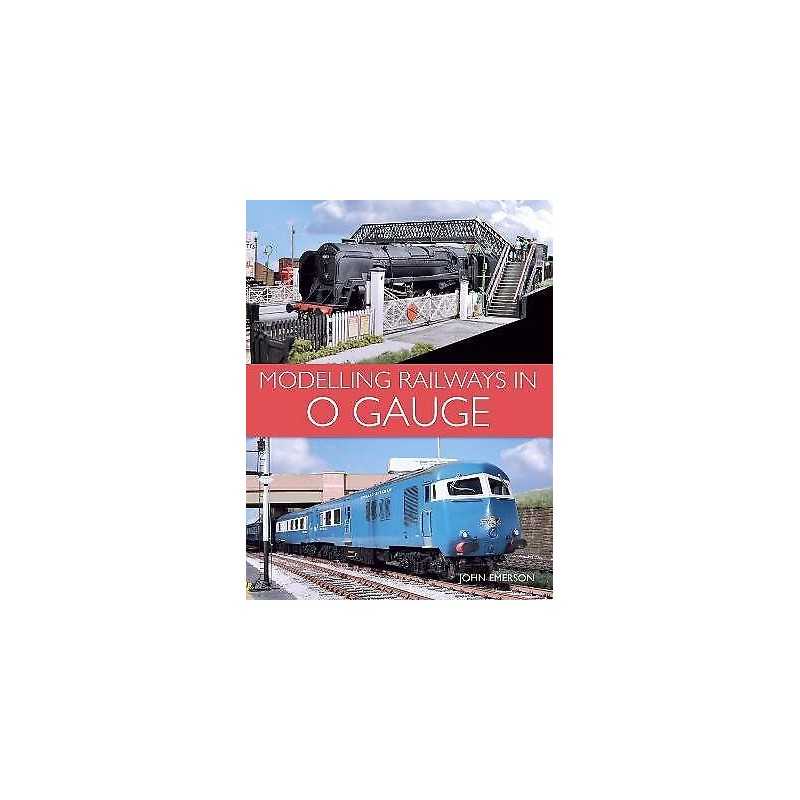 Modelling Railways in 0 Gauge - 9781785002540