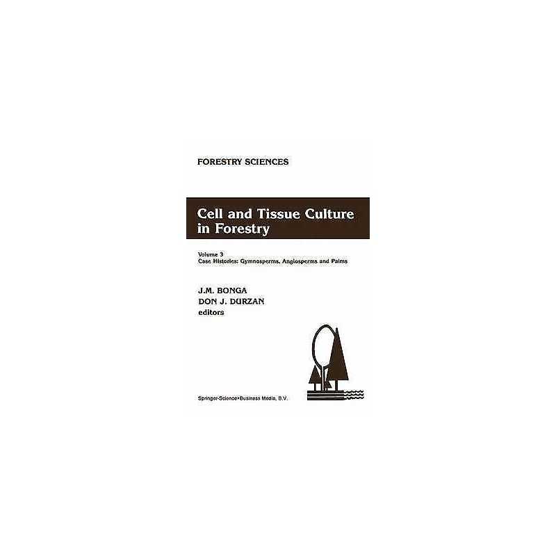 Cell and Tissue Culture in Forestry - 9789048183012