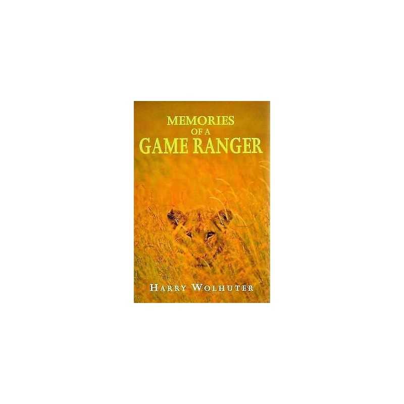 Memories of a Game Ranger - 9781869193607