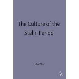 The Culture of the Stalin Period - 9780333491263