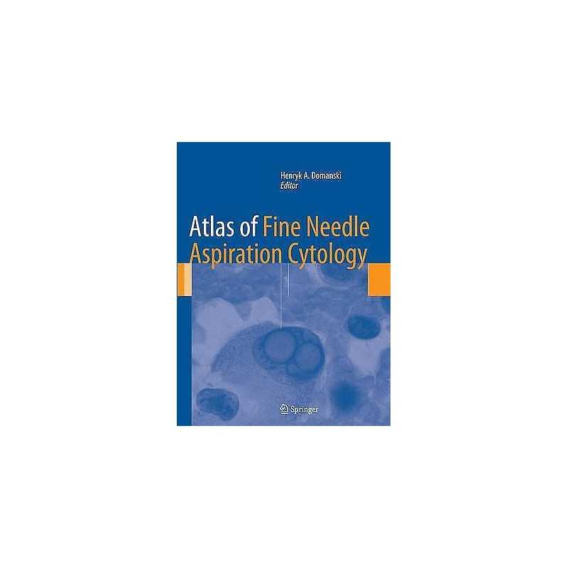 Atlas of Fine Needle Aspiration Cytology - 9781447169543